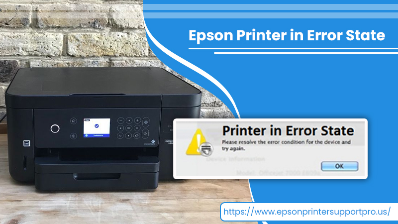 How To Fix Epson Printer in Error State issue? +1-205-594-6581