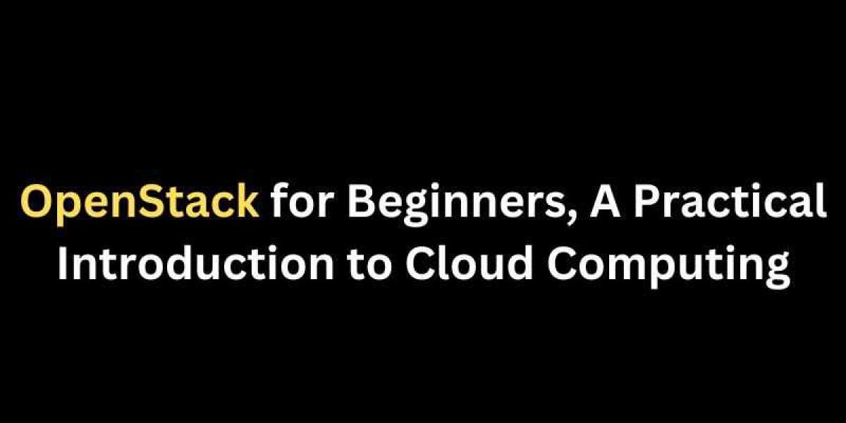 OpenStack for Beginners, A Practical Introduction to Cloud Computing