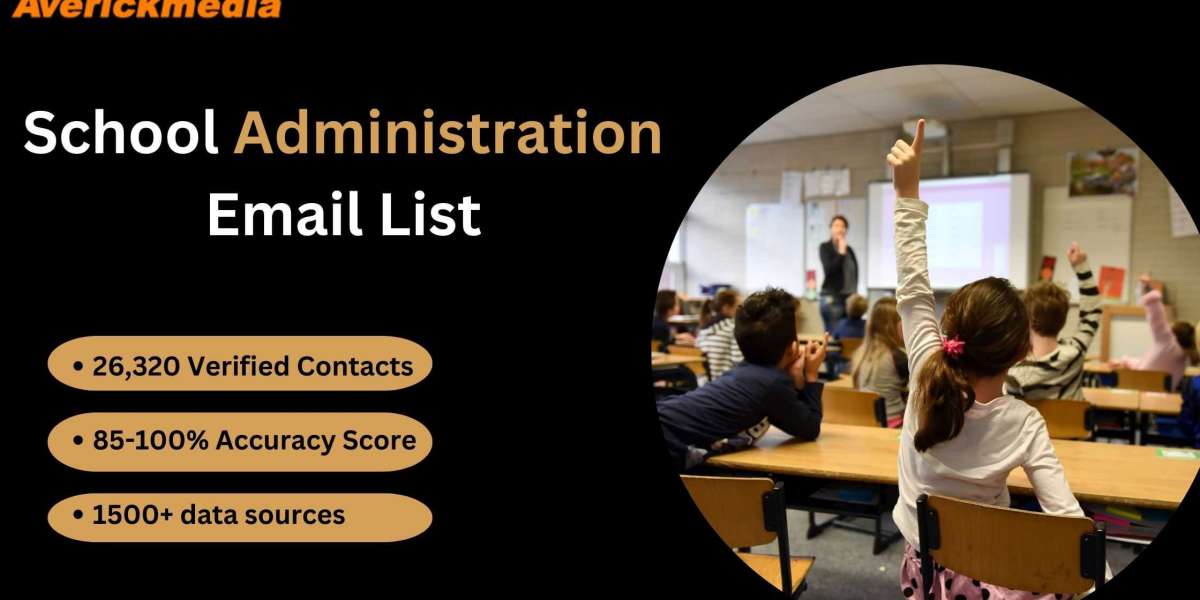 Unlocking the Potential: How School Administrator Email List Can Enhance Education