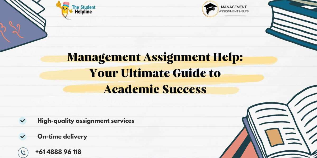 Management Assignment Help: Your Ultimate Guide to Academic Success