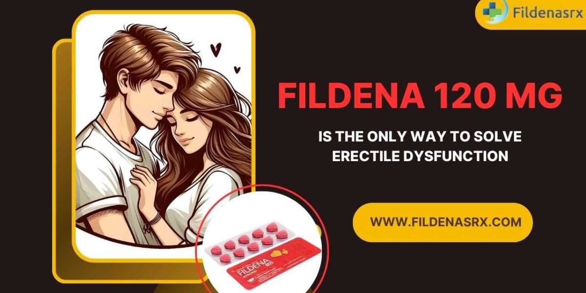 Fildena 120 mg Sildenafil Tablet – Uses, Side Effects, and More