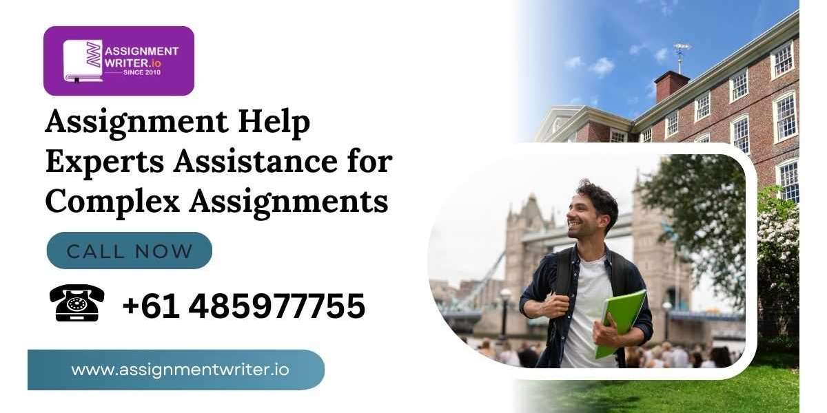 Assignment Help - Experts Assistance for Complex Assignments