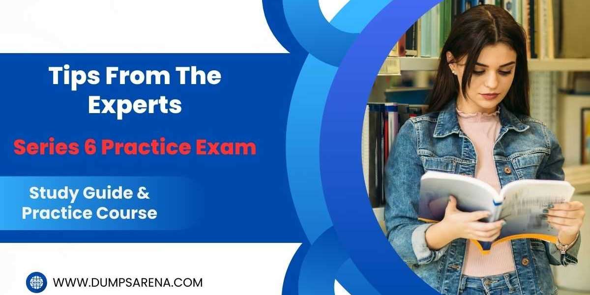 Series 6 Practice Exam: Study Smarter, Not Harder